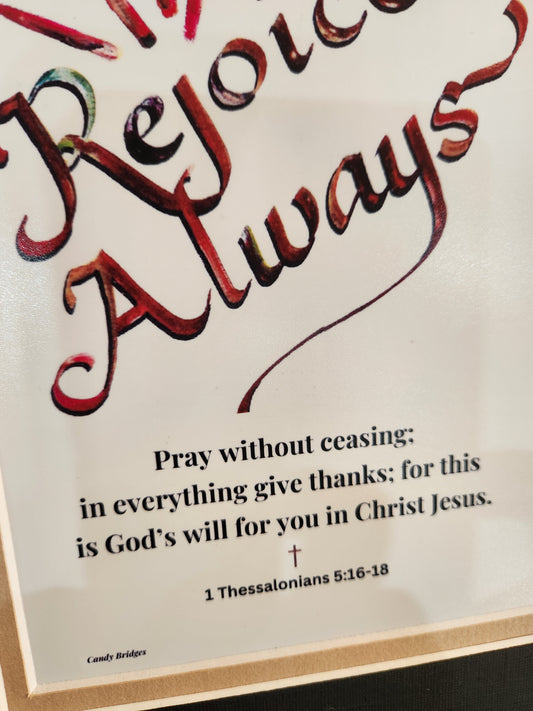 1 Thessalonians Rejoice Always custom framed Scripture verse