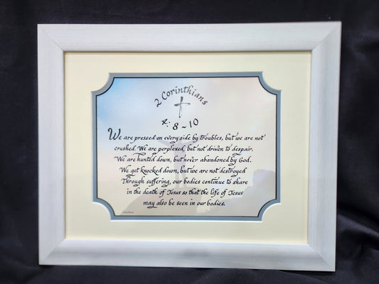2 Corinthians 4:8-10 We are pressed on every side by troubles custom framed Scripture