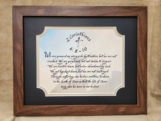 Inspirational 2 Corinthians 4 verses 8-10 Scripture verse We are pressed on every side framed print