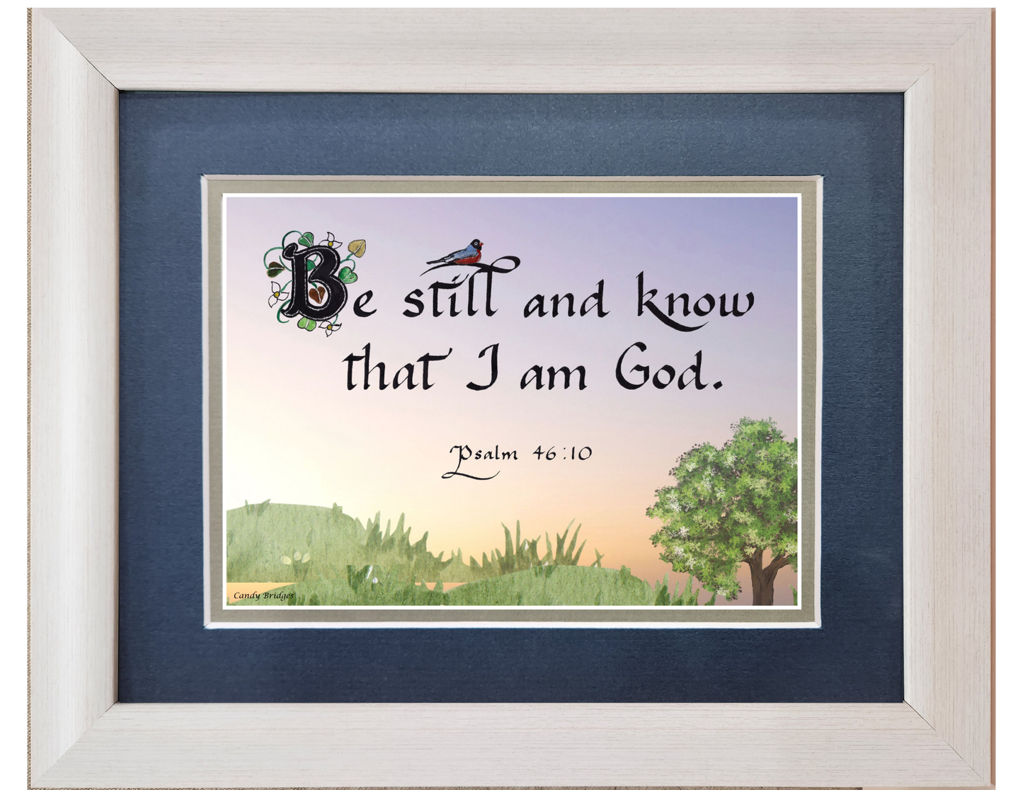 Psalm 46 Be still and know that I am God framed art
