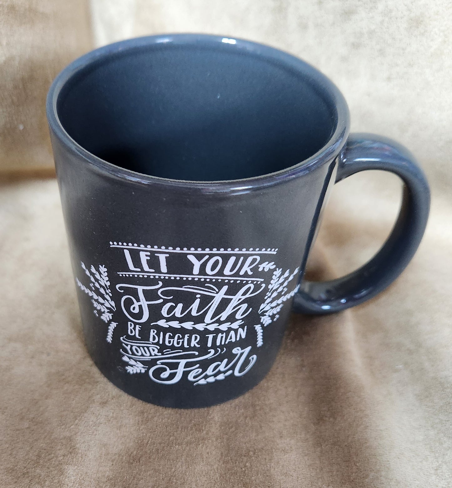 Let your Faith be bigger than your fear mug