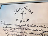 2 Corinthians 4:8-10 We are pressed on every side by troubles custom framed Scripture
