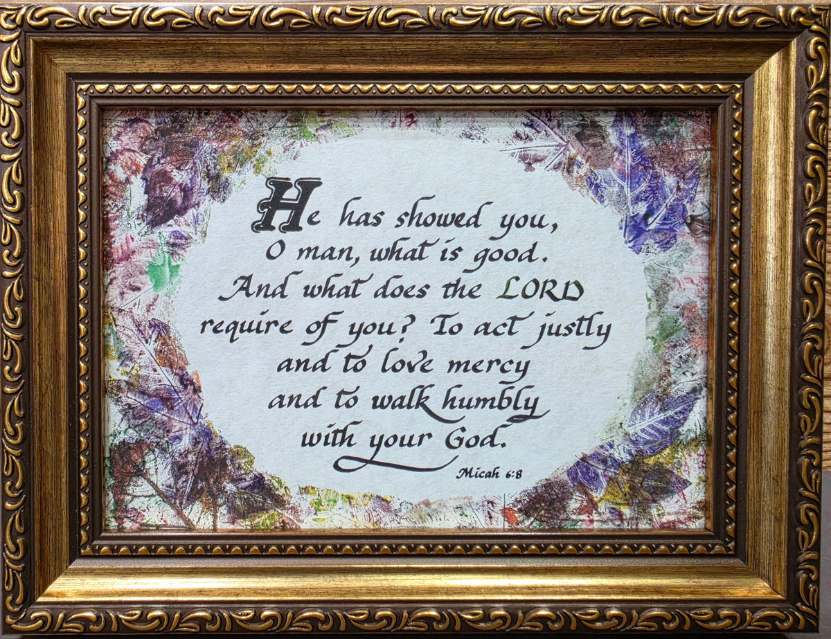 Micah 6:8 Framed Scripture - 5" X 7"