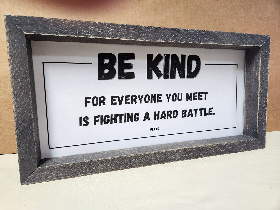 Be Kind Plato verse